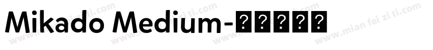 Mikado Medium字体转换